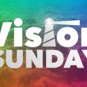 Vision Sunday 2018