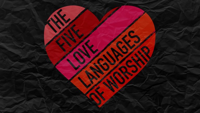 the-five-love-languages-of-worship-garycombs