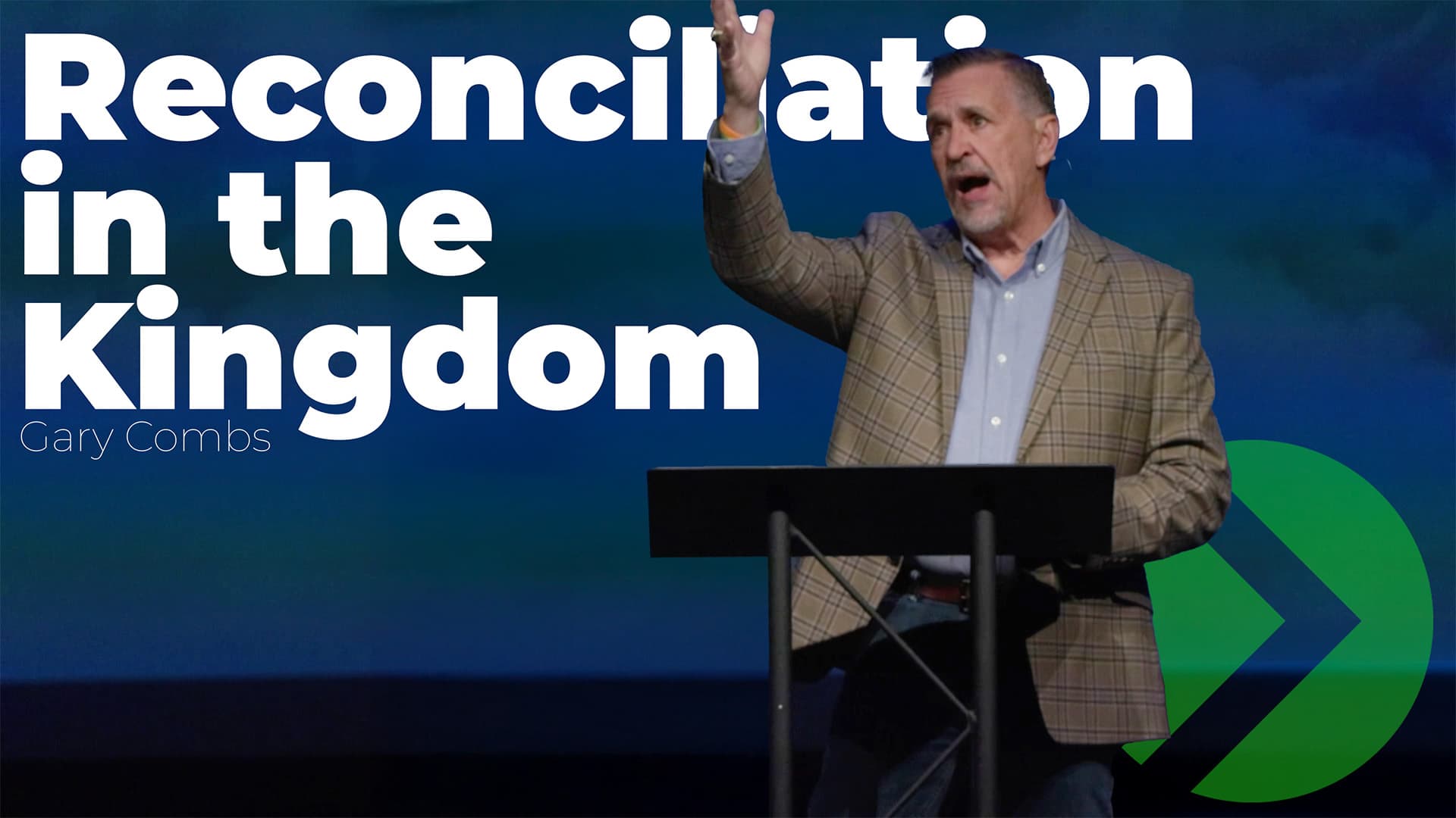 Reconciliation in the Kingdom