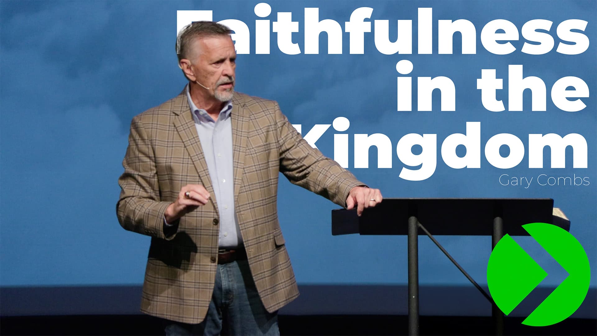 Faithfulness in the Kingdom