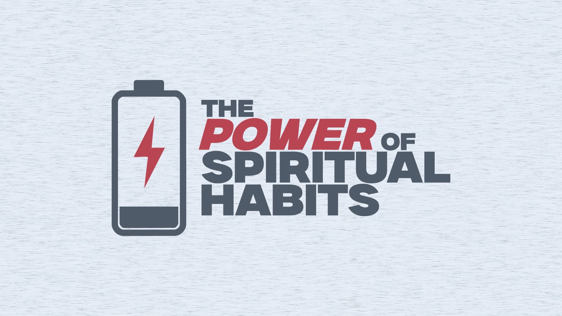 The Power of Spiritual Habits